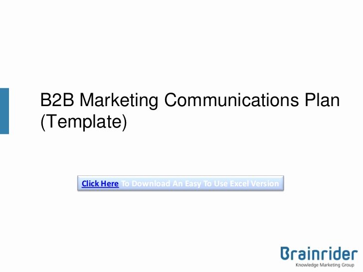 B2b Marketing Plan Template Inspirational B2b Marketing Munications Plan Template V3 2013